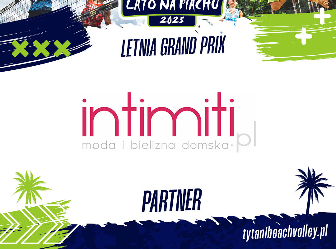 Read more about the article Nowy Partner Lata na Piachu 2025 – Intimiti.pl !