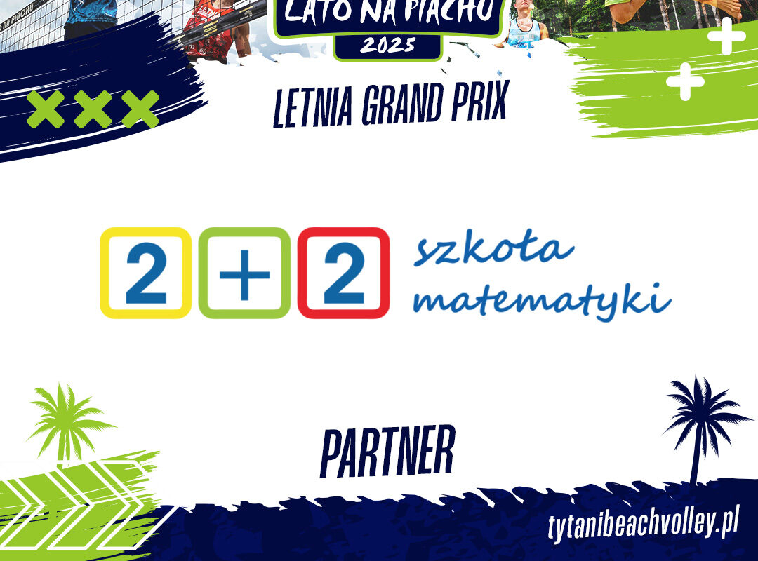 Read more about the article Nowy Partner Lata na Piachu 2025 – Szkoła Matematyki 2plus2 Białystok!