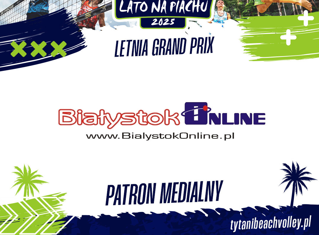 Read more about the article Lato Na Piachu z patronatem BiałystokOnline